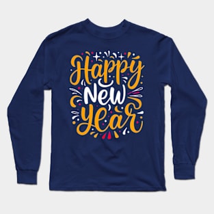 Happy New Year Long Sleeve T-Shirt